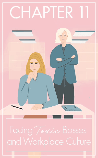 Facing Toxic Bosses and Workplace Cultures